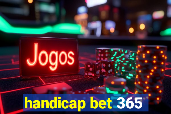 handicap bet 365