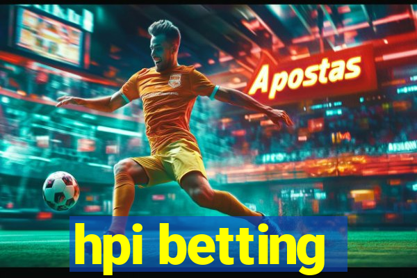 hpi betting