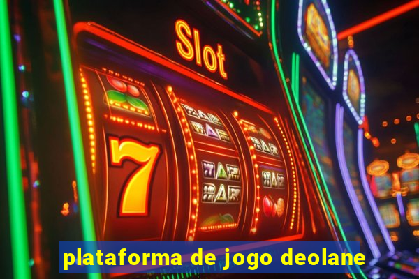 plataforma de jogo deolane