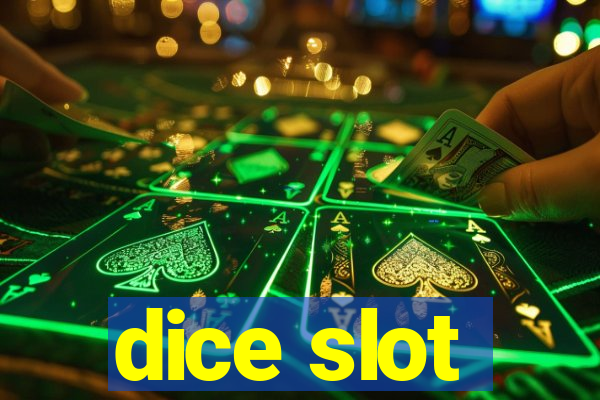 dice slot