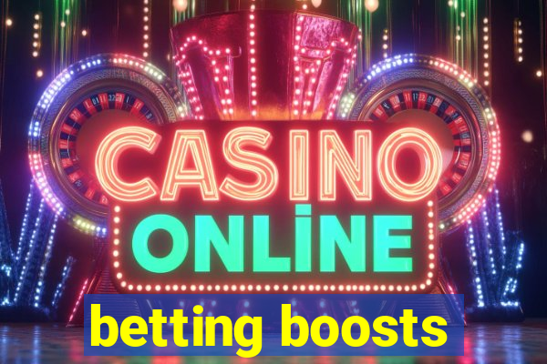 betting boosts