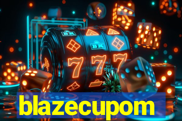 blazecupom