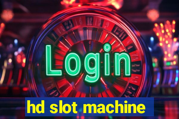 hd slot machine