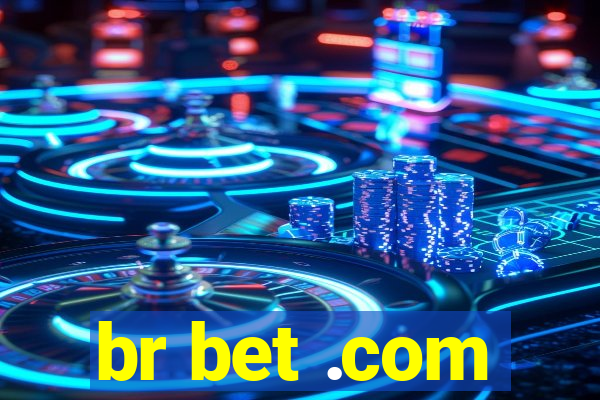 br bet .com