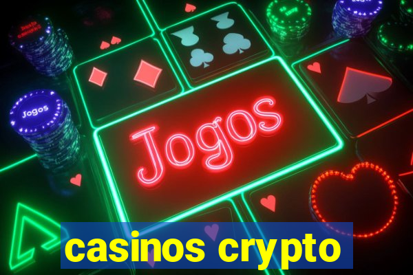 casinos crypto