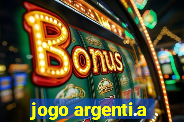 jogo argenti.a