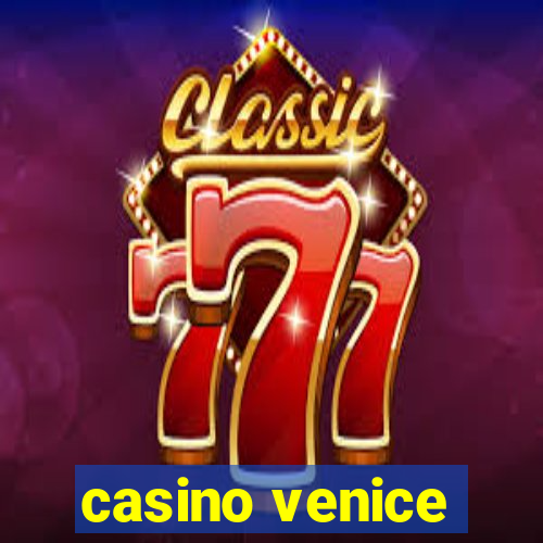 casino venice