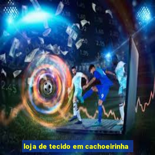 loja de tecido em cachoeirinha