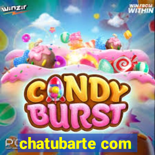 chatubarte com