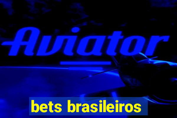 bets brasileiros