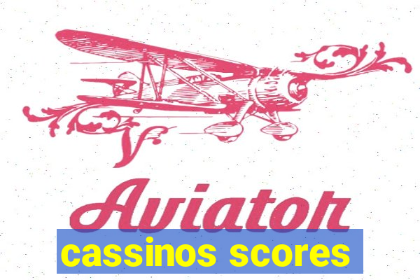 cassinos scores