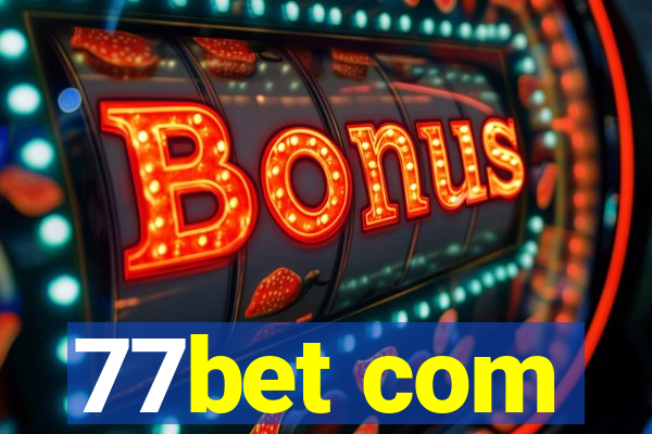 77bet com