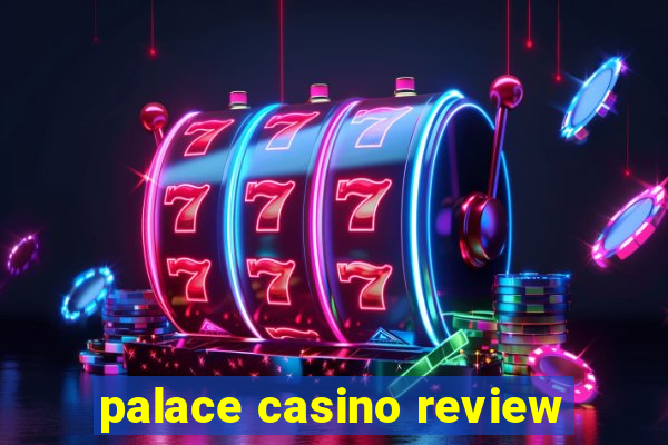 palace casino review