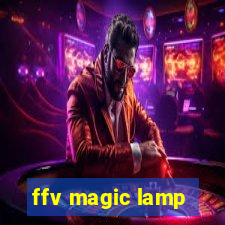 ffv magic lamp