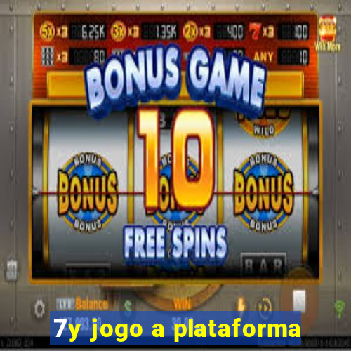 7y jogo a plataforma