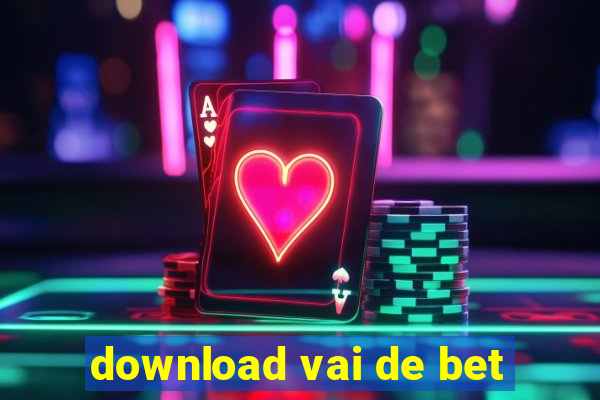 download vai de bet