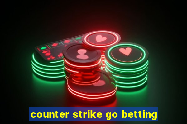 counter strike go betting