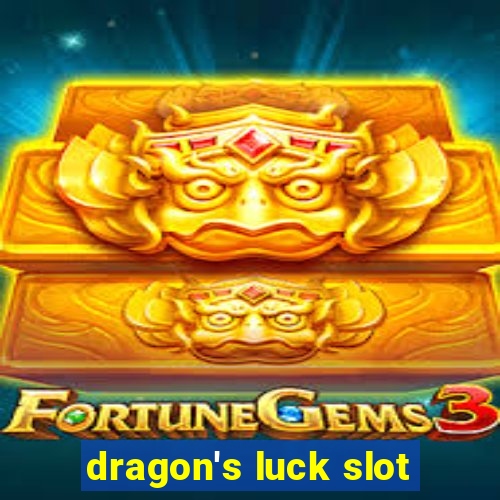 dragon's luck slot