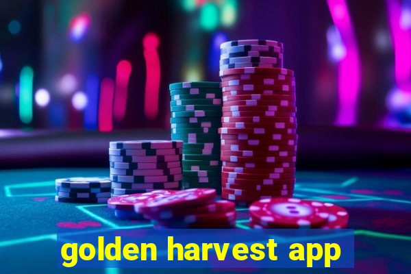 golden harvest app