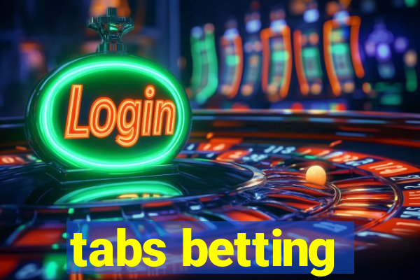 tabs betting