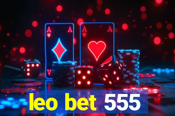 leo bet 555