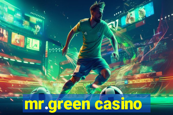 mr.green casino