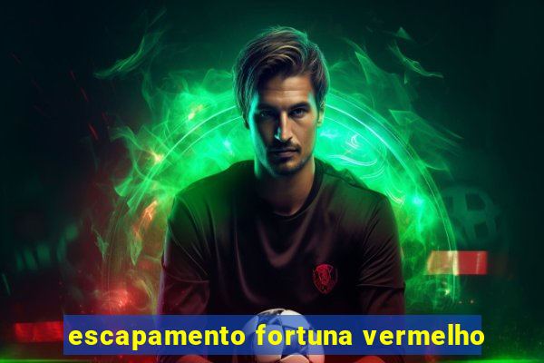 escapamento fortuna vermelho