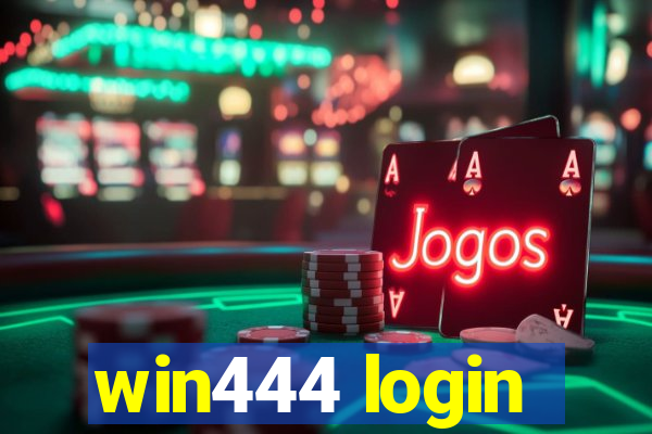 win444 login