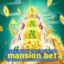 mansion bet