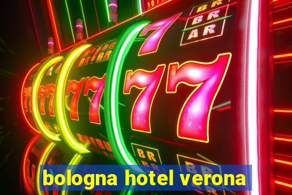 bologna hotel verona