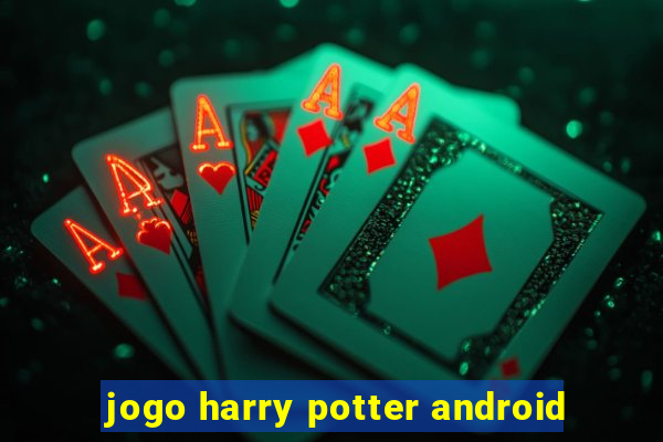 jogo harry potter android