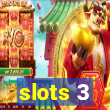 slots 3