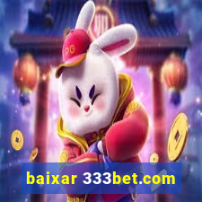 baixar 333bet.com