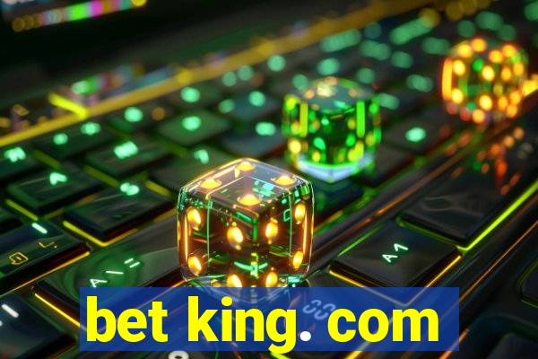 bet king. com