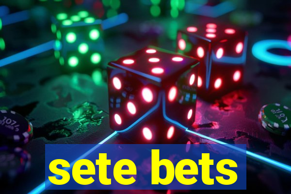 sete bets