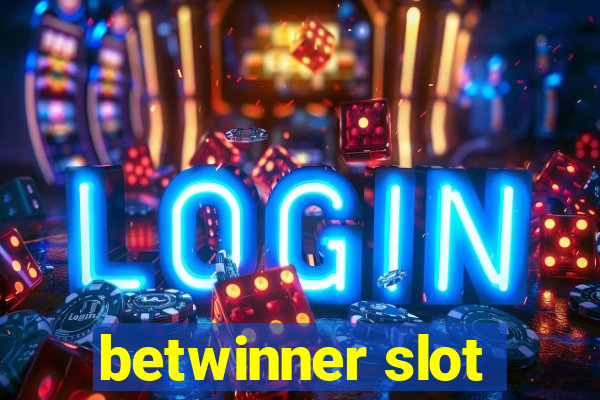 betwinner slot