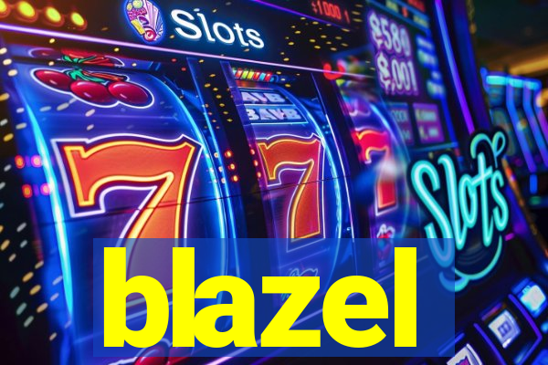 blazel