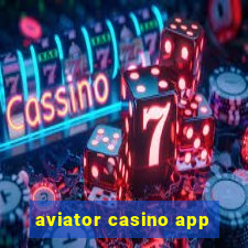 aviator casino app