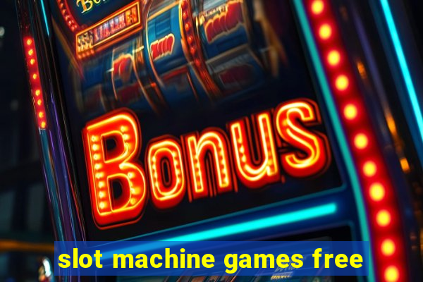 slot machine games free