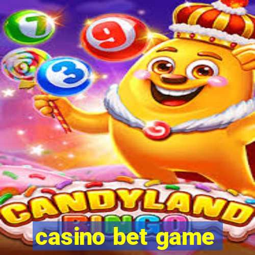 casino bet game