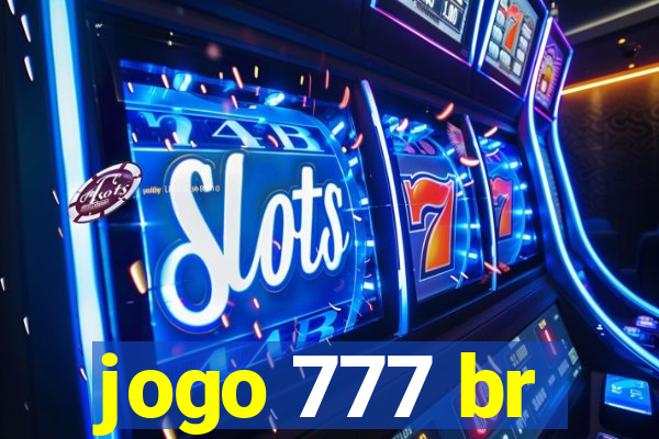 jogo 777 br