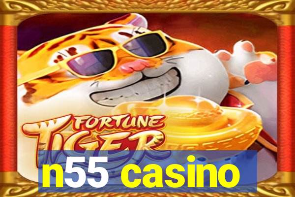 n55 casino