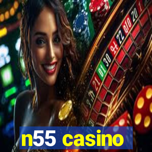 n55 casino