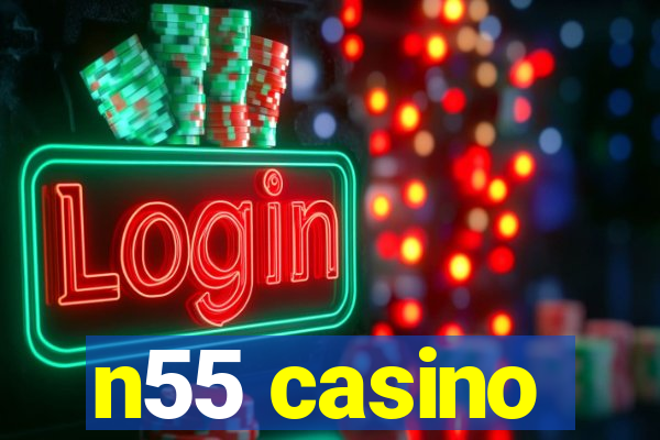 n55 casino