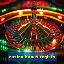 casino bonus registo