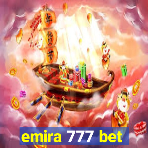 emira 777 bet