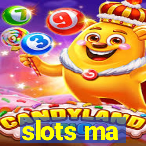 slots ma