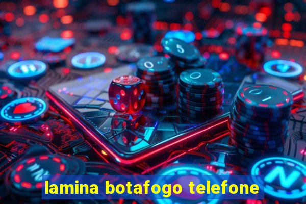 lamina botafogo telefone