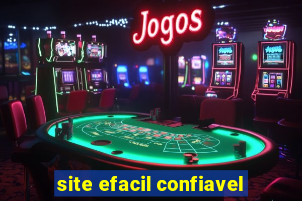 site efacil confiavel