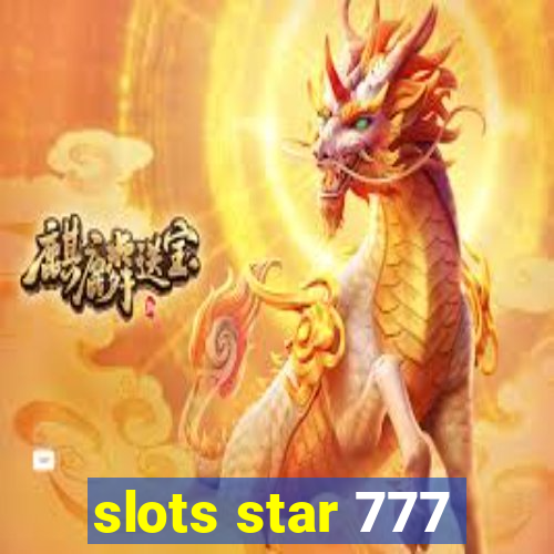 slots star 777